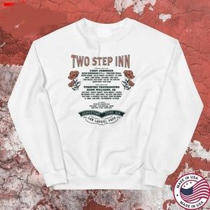 Two Step Inn Cody Johnson Turnpike Troubadours Hank Williams Jr Sweatshirt